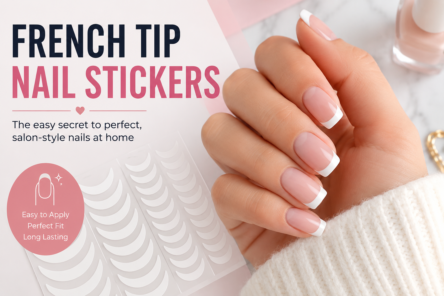 French Tip Nail Stickers The Easy Secret to Perfect Salon-Style Nails at Home